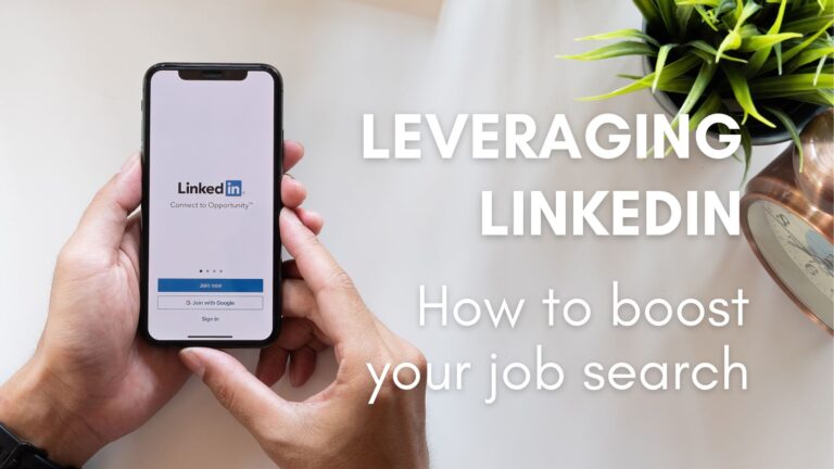 Leveraging LinkedIn: How to boost your job search