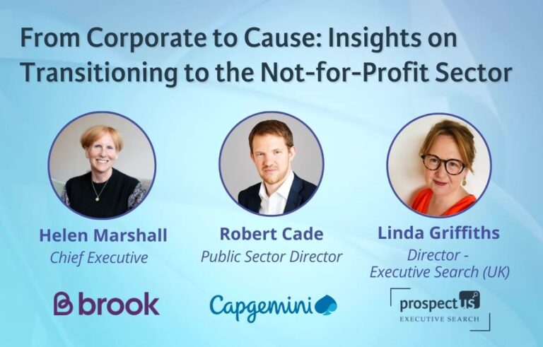 From Corporate to Cause: Insights on Transitioning to the Not-for-Profit Sector
