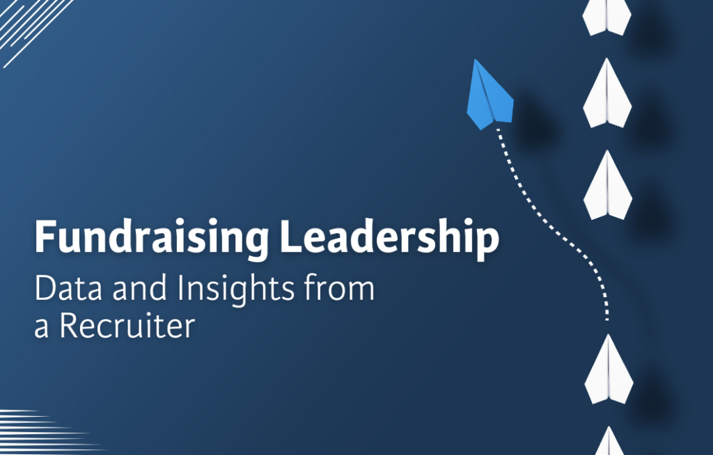 How to Unlock Leadership in Fundraising Insights, Inclusivity, and Finding the Perfect Fit (2)