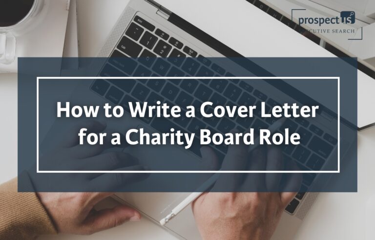 How to Write a Cover Letter for a Charity Board Role