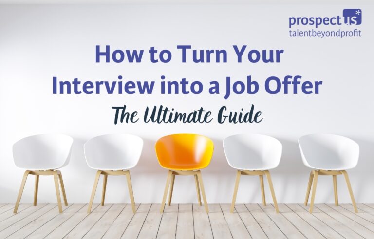 How to Turn Your Interview into a Job Offer